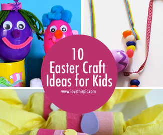 10 Easter Craft Ideas for Kids