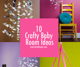 10 Crafty Baby Room Ideas