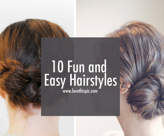 10 Fun and Easy Hairstyles
