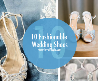 10 Fashionable Wedding Shoes