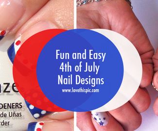 Fun and Easy 4th of July Nail Designs