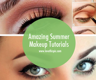 Amazing Summer Makeup Tutorials