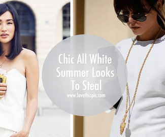 Chic All White Summer Looks To Steal