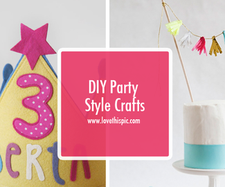 DIY Party Style Crafts