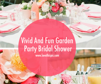Vivid And Fun Garden Party Bridal Shower