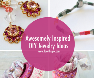 Awesomely Inspired DIY Jewelry Ideas