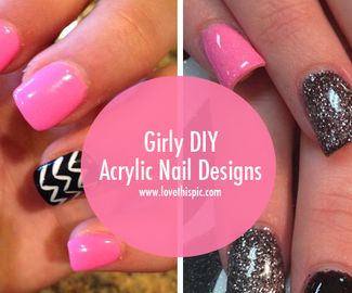 Girly DIY Acrylic Nail Designs