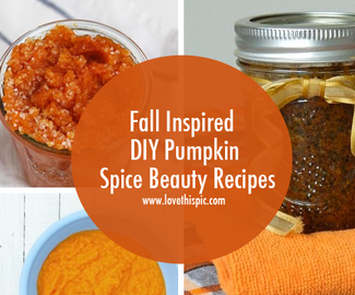 Fall Inspired DIY Pumpkin Spice Beauty Recipes