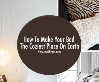 How To Make Your Bed The Coziest Place On Earth