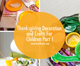 Thanksgiving Decoration and Crafts For Children Part 1