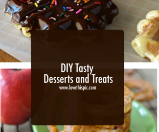 DIY Tasty Desserts and Treats