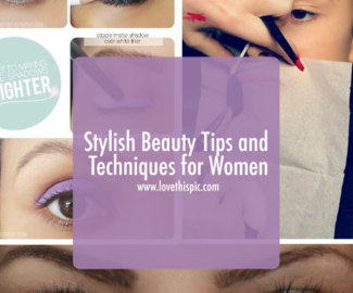 Stylish Beauty Tips and Techniques for Women