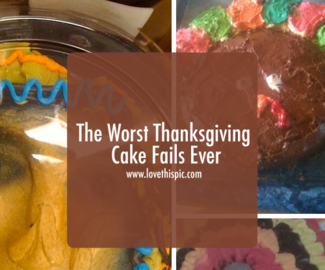 The Worst Thanksgiving Cake Fails Ever