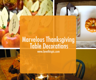 Marvelous Thanksgiving Table Decorations
