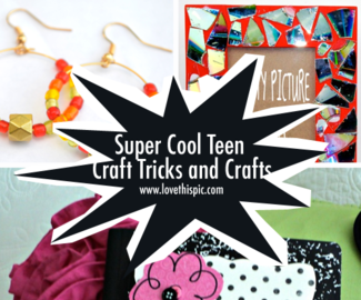 Super Cool Teen Craft Tricks and Crafts