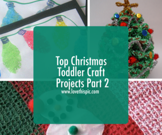 Top Christmas Toddler Craft Projects Part 2