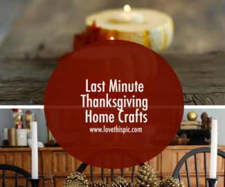 Last Minute Thanksgiving Home Crafts