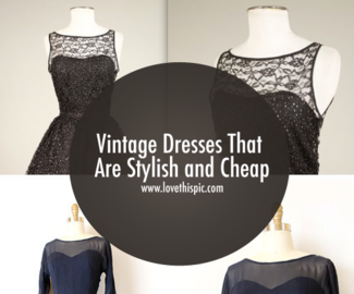 Vintage Dresses That Are Stylish and Cheap