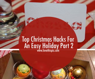 Top Christmas Hacks For An Easy Holiday Part 2