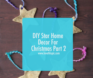 DIY Star Home Decor For Christmas Part 2