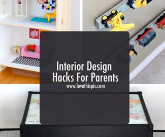 Interior Design Hacks For Parents