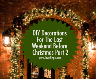 DIY Decorations For The Last Weekend Before Christmas Part 2