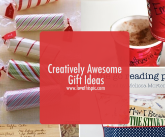 Creatively Awesome Gift Ideas