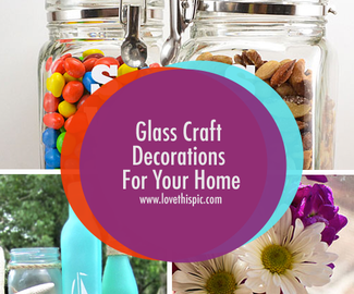 Glass Craft Decorations For Your Home