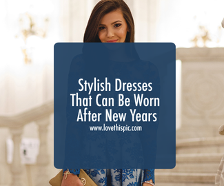 Stylish Dresses That Can Be Worn After New Years