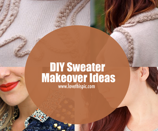 DIY Sweater Makeover Ideas