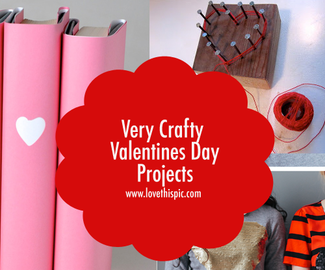 Very Crafty Valentines Day Projects