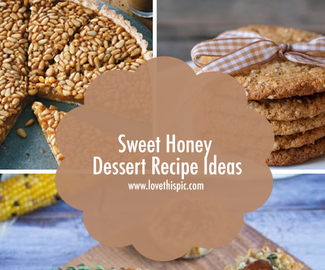 Sweet Honey Dessert Recipe Ideas