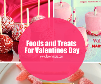 Foods and Treats For Valentines Day