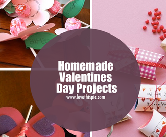 Homemade Valentines Day Projects