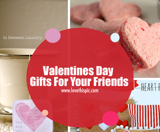 Valentines Day Gifts For Your Friends