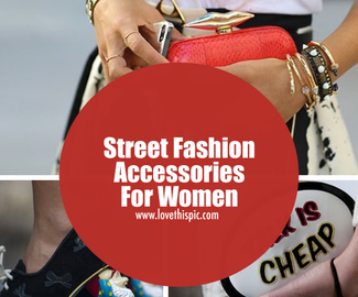 Street Fashion Accessories For Women