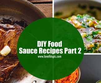 DIY Food Sauce Recipes Part 2