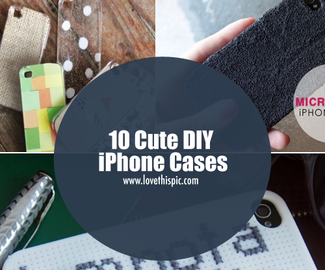 10 Cute DIY iPhone Cases
