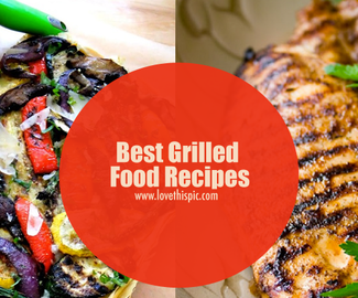 Best Grilled Food Recipes
