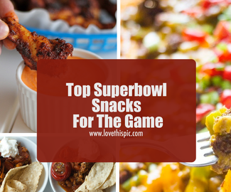 Top Superbowl Snacks For The Game