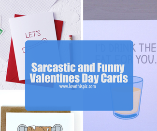 Sarcastic and Funny Valentines Day Cards
