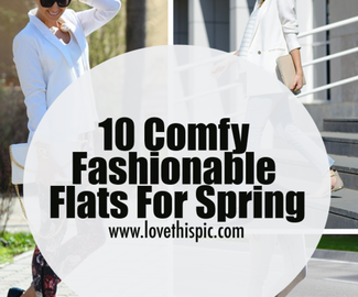 10 Comfy Fashionable Flats For Spring