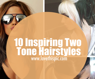 10 Inspiring Two Tone Hairstyles