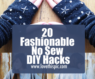 20 Fashionable No Sew DIY Hacks