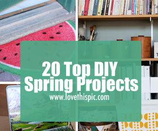 20 Top DIY Spring Projects