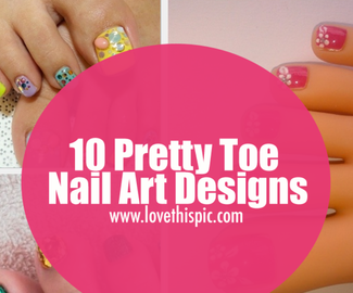 10 Pretty Toe Nail Art Designs