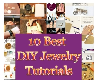 10 Best DIY Jewelry Tutorials