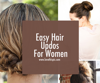 Easy Hair Updos For Women