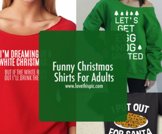 Funny Christmas Shirts For Adults