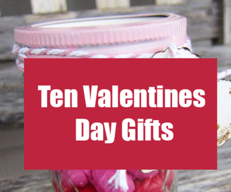 Ten Valentines Day Gifts